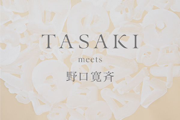 「HANKYU HANSHIN JAPAN EXPO」にてポップアップストア「TASAKI meets 野口寛斉」を開催