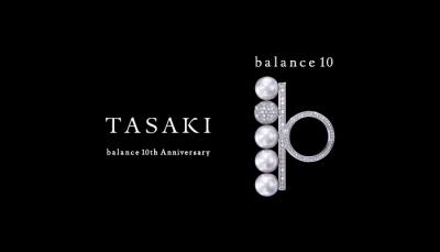 TASAKI、「balance 10（バランス 10）」プロモーションを伊勢丹新宿店にて開催